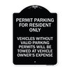 Signmission Parking Permit Permit Parking for Residents Only Vehicles Without Valid Parking Permi, BW-1824-23399 A-DES-BW-1824-23399